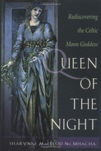 Queen of the Night by Sharynne MacLeod NicMhacha